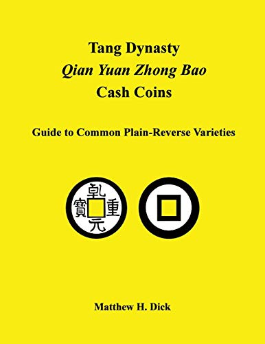Tang Dynasty Qian Yuan Zhong Bao Cash Coins: Guide to Common Plain-Reverse Varieties