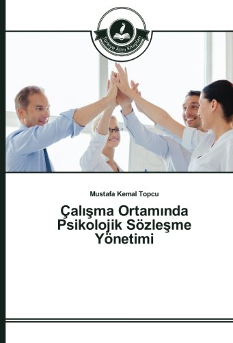 Çalışma Ortamında Psikolojik Sözleşme Yönetimi