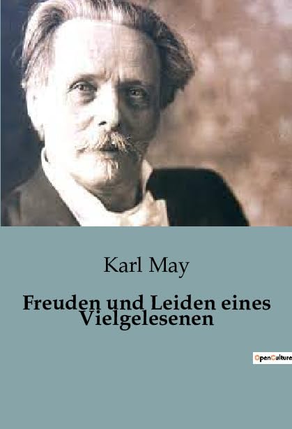 Freuden und Leiden eines Vielgelesenen