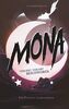 Mona - Verliebt, verlobt, beschworen: Hexe und Erzdämon: Ein magisch lustiger Fantasy Liebesroman. (Die Mona-Reihe, Band 2)