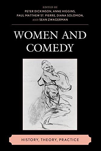 Women and Comedy: History, Theory, Practice