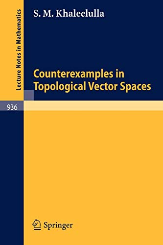 Counterexamples in Topological Vector Spaces. (Lecture notes in mathematics, vol.936)