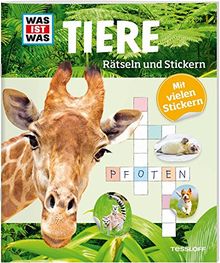 Rätseln und Stickern: Tiere (WAS IST WAS Rätselhefte)