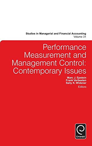 Performance Measurement and Management Control: Contemporary Issues (Studies in Managerial and Financial Accounting, 31, Band 31)