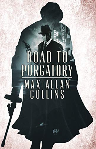 Collins, Max Allan Road To Purgatory (The Perdition Saga, Band 2)