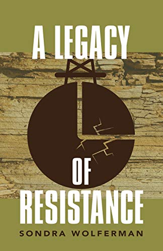 A LEGACY OF RESISTANCE