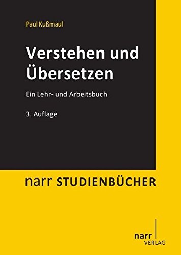 narr STUDIENBÜCHER   Verstehen und Übersetzen - Paul Kußmaul Kartoniert (TB)