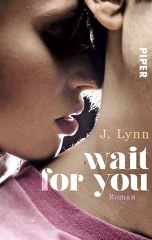 Wait for You: Roman (Wait for You-Serie)