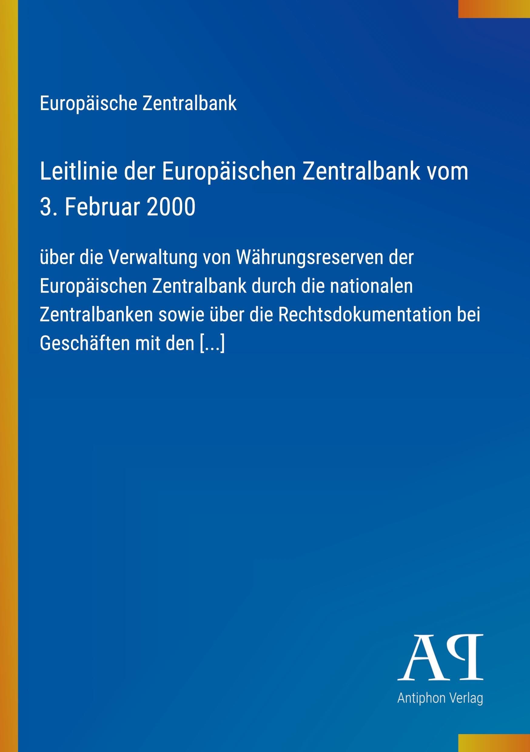 Leitlinie der Europäischen Zentralbank vom 3. Februar 2000