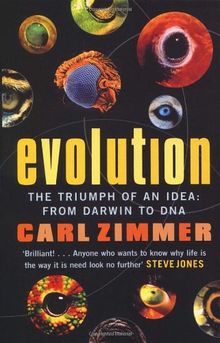 Evolution: The Triumph of an Idea: The Triumph of an Idea - from Darwin to DNA