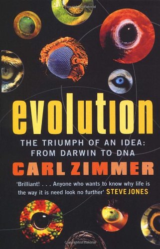 Evolution: The Triumph of an Idea: The Triumph of an Idea - from Darwin to DNA
