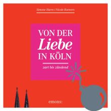 Von der Liebe in Köln