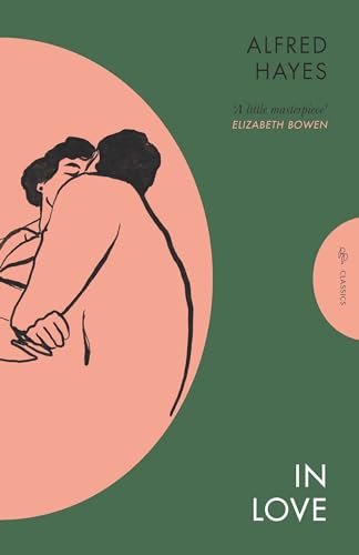 In Love: Alfred Hayes (Pushkin Classics)