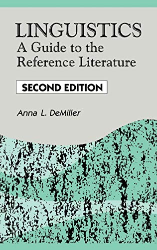 Linguistics: A Guide to the Reference Literature, 2nd Edition (Reference Sources in the Humanities)