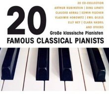 20 Grosse Pianisten / 20 Famous Classical Pianists