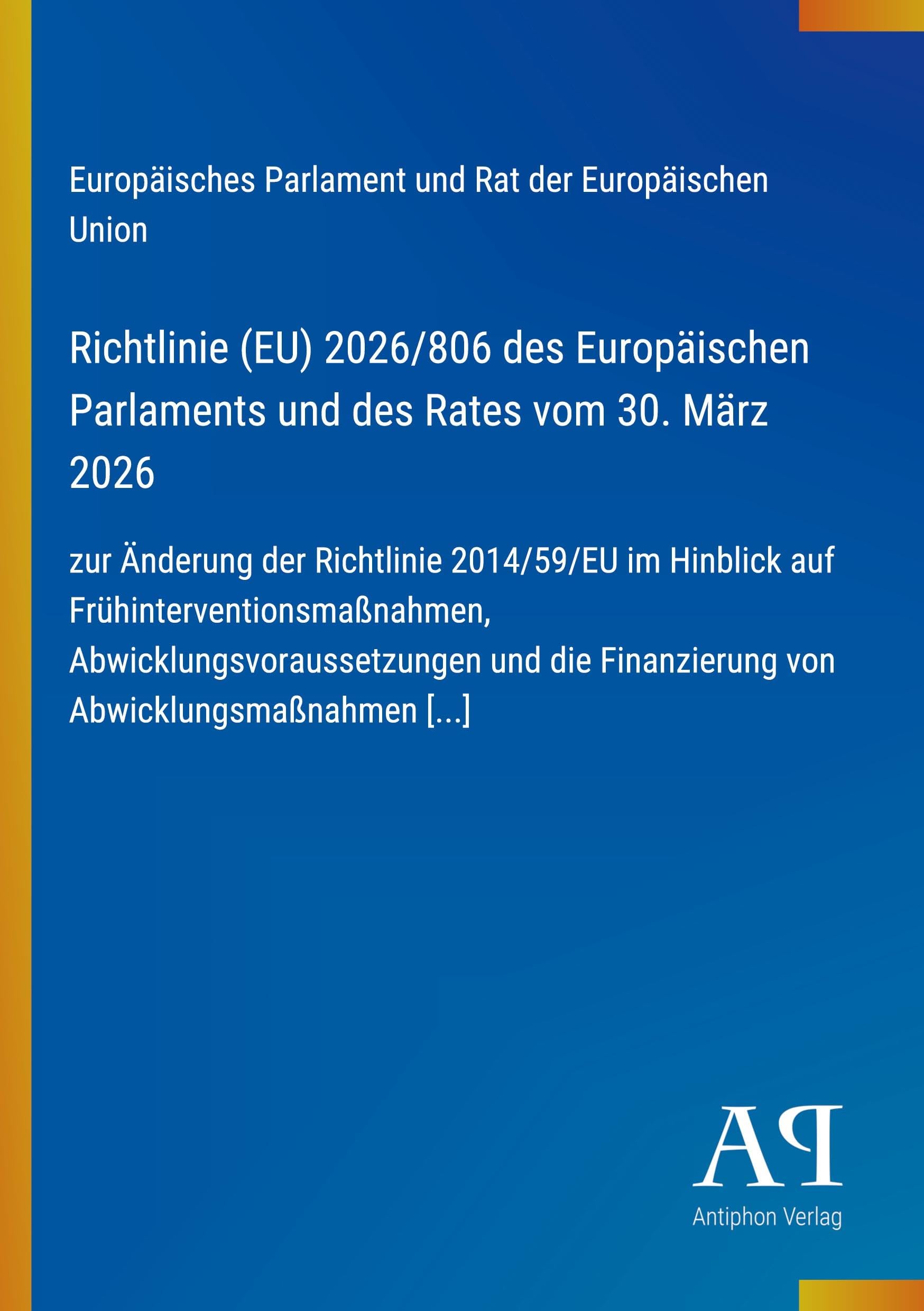 Richtlinie (EU) 2026/806 des Europäischen Parlaments und des Rates vom 30. März 2026