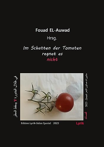 Im Schatten der Tomaten regnet es nicht