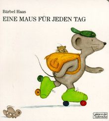Eine Maus für jeden Tag