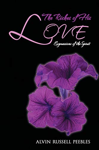 The Riches of His Love: Expressions of the Spirit