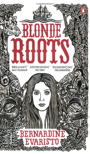 Evaristo, Bernardine: Blonde Roots