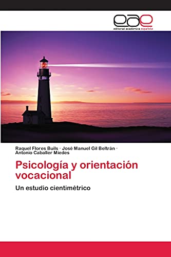 Psicología y orientación vocacional: Un estudio cientimétrico