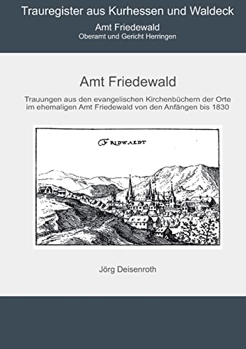 Amt Friedewald: Oberamt und Gericht Heringen