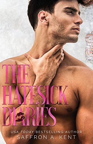 The Hatesick Diaries (St. Mary's Rebels)