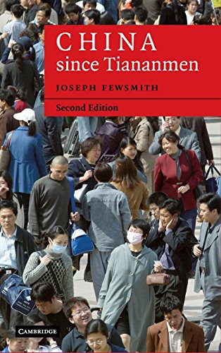 China since Tiananmen: From Deng Xiaoping to Hu Jintao (Cambridge Modern China Series)