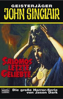John Sinclair, Salomos letzte Geliebte