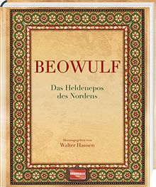 Beowulf: Das Heldenepos des Nordens