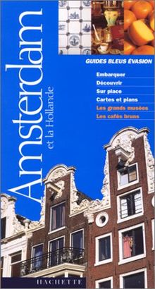 Amsterdam et la Hollande