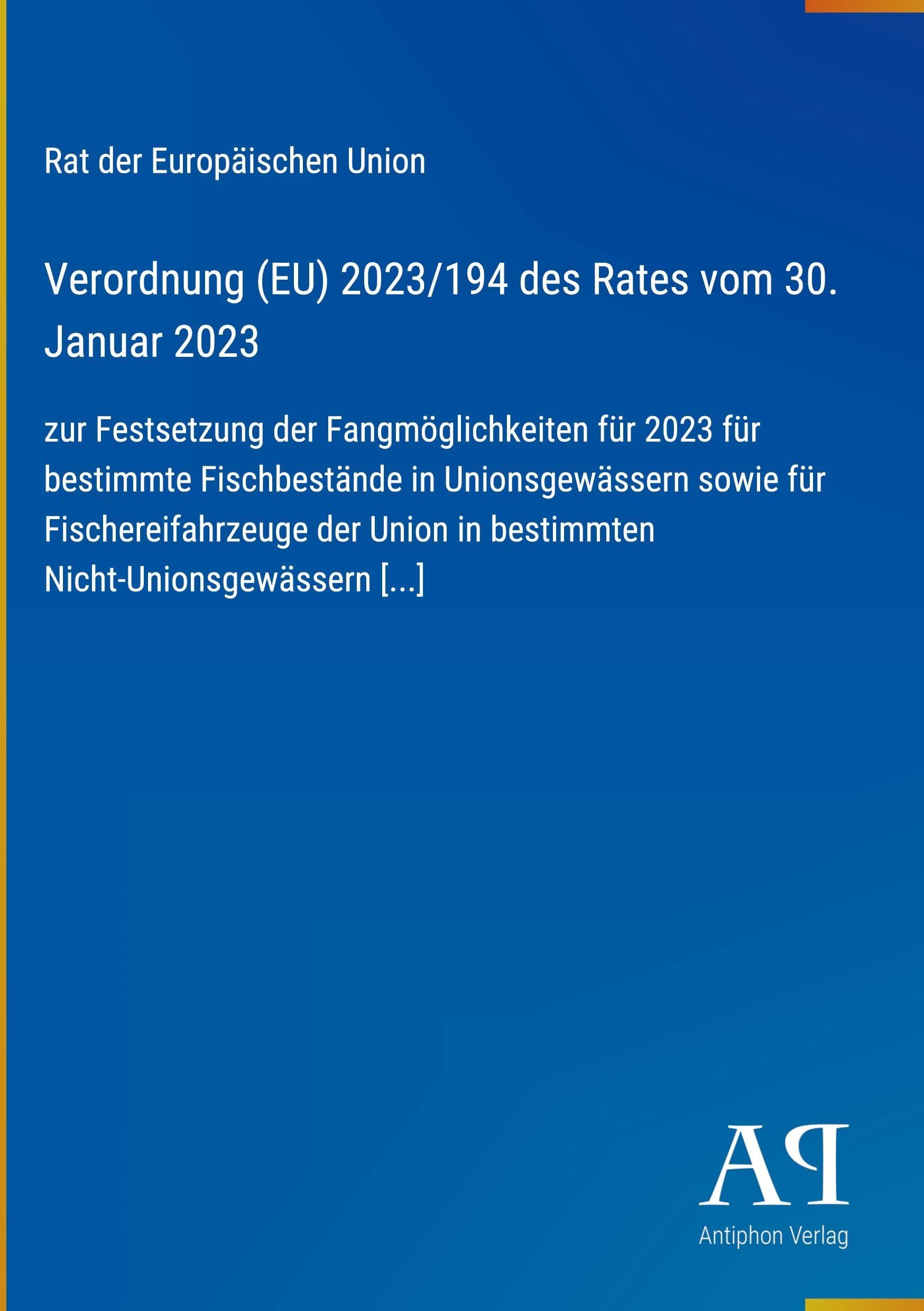 Verordnung (EU) 2023/194 des Rates vom 30. Januar 2023