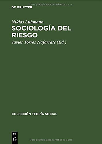 Sociología del riesgo (Colección teoría social)
