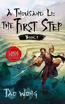 A Thousand Li The First Step: Book 1 of A Thousand Li