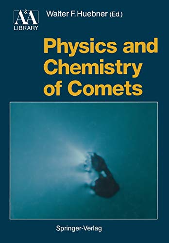 Physics and Chemistry of Comets (Astronomy and Astrophysics Library)