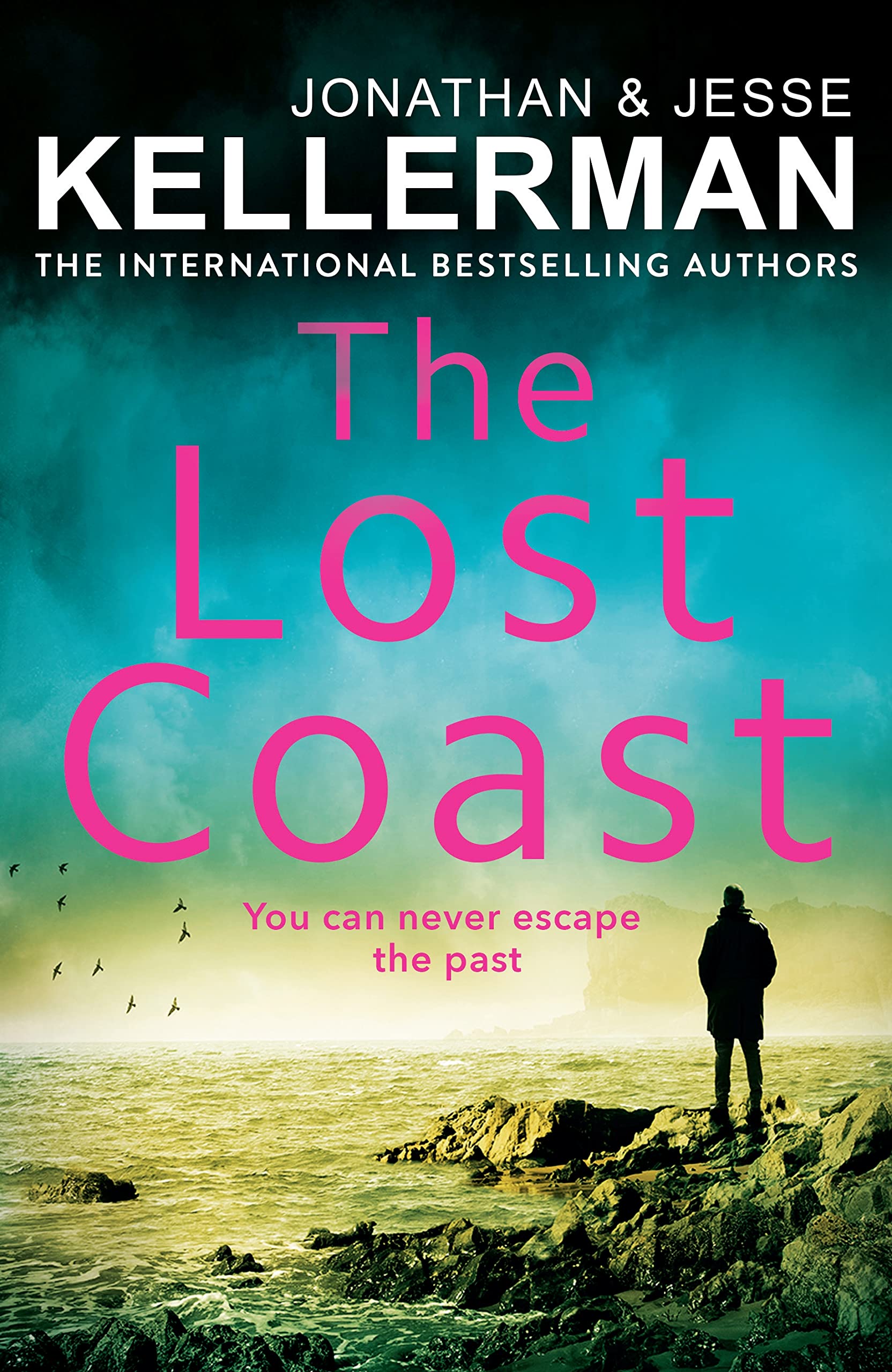 Jonathan Kellerman The Lost Coast, The Gripping New Thriller From The International Bestselling Author