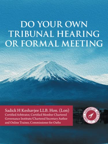 DO YOUR OWN TRIBUNAL HEARING OR FORMAL MEETING