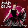 Anais Delva et les Princesses Disney
