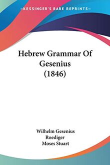 Hebrew Grammar Of Gesenius (1846)