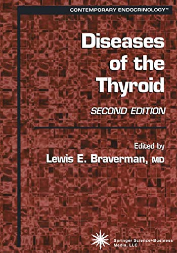 Diseases of the Thyroid 2e (Contemporary Endocrinology)