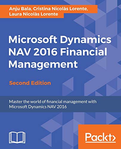 Microsoft Dynamics NAV 2016 Financial Management - Second Edition (English Edition)