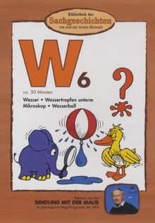 Bibliothek der Sachgeschichten - (W6) Wasser