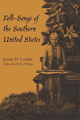 Folk-Songs of the Southern United States (American Folklore Society Bibliographical and Special, Band 19)