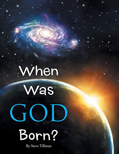 When Was God Born?