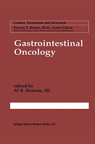 Gastrointestinal Oncology (Cancer Treatment and Research, 98, Band 98)
