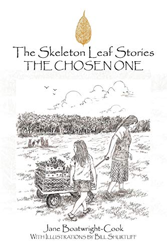 The Skeleton Leaf Stories: The Chosen One