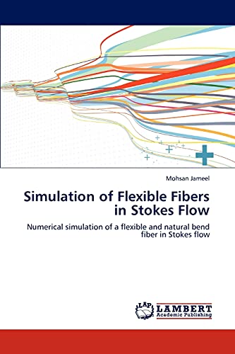 Simulation of Flexible Fibers in Stokes Flow: Numerical simulation of a flexible and natural bend fiber in Stokes flow