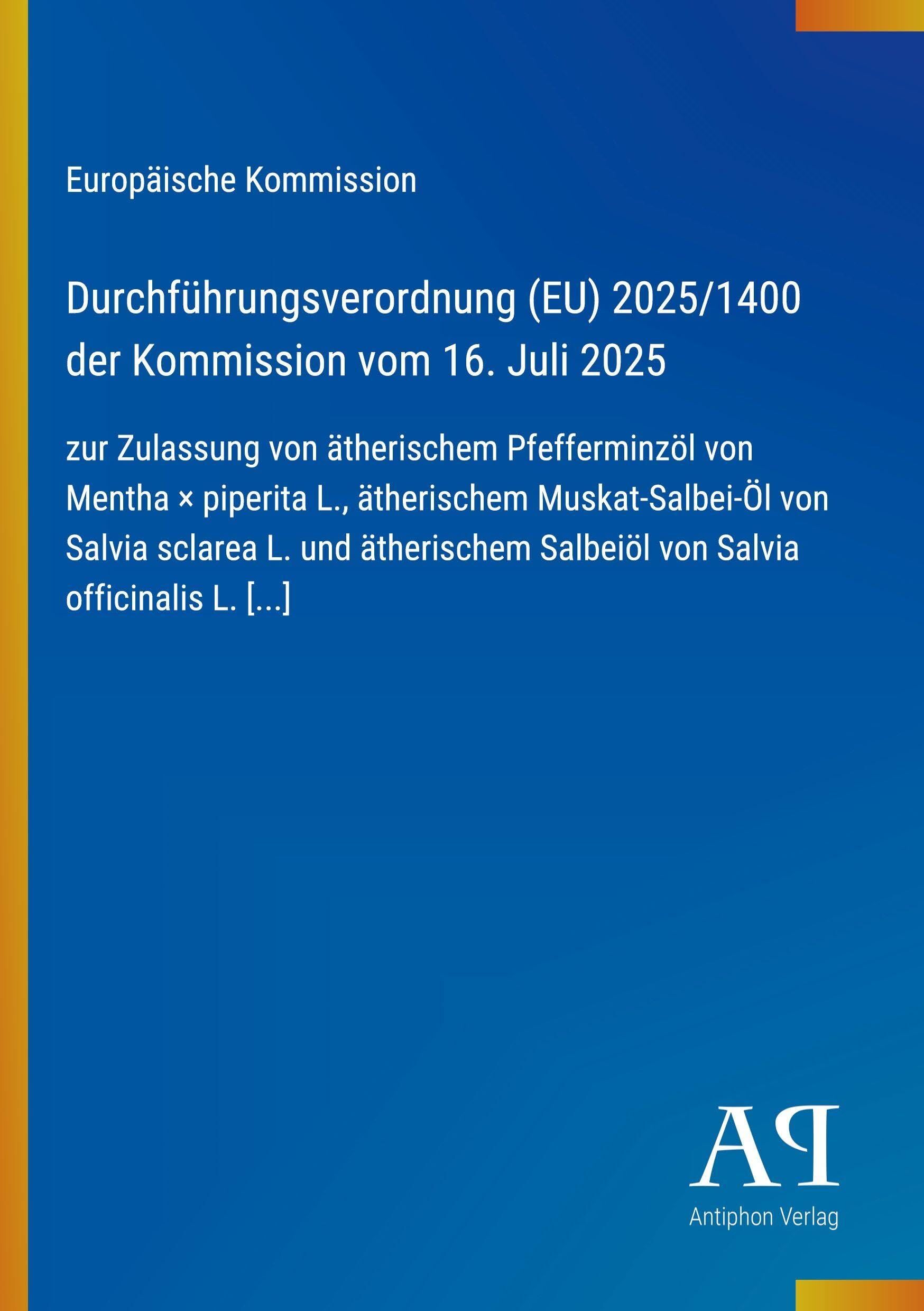 Durchführungsverordnung (EU) 2025/1400 der Kommission vom 16. Juli 2025