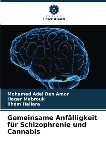Gemeinsame Anfälligkeit für Schizophrenie und Cannabis: DE