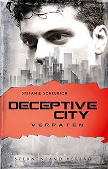 Deceptive City (Band 2): Verraten